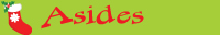 Asides
